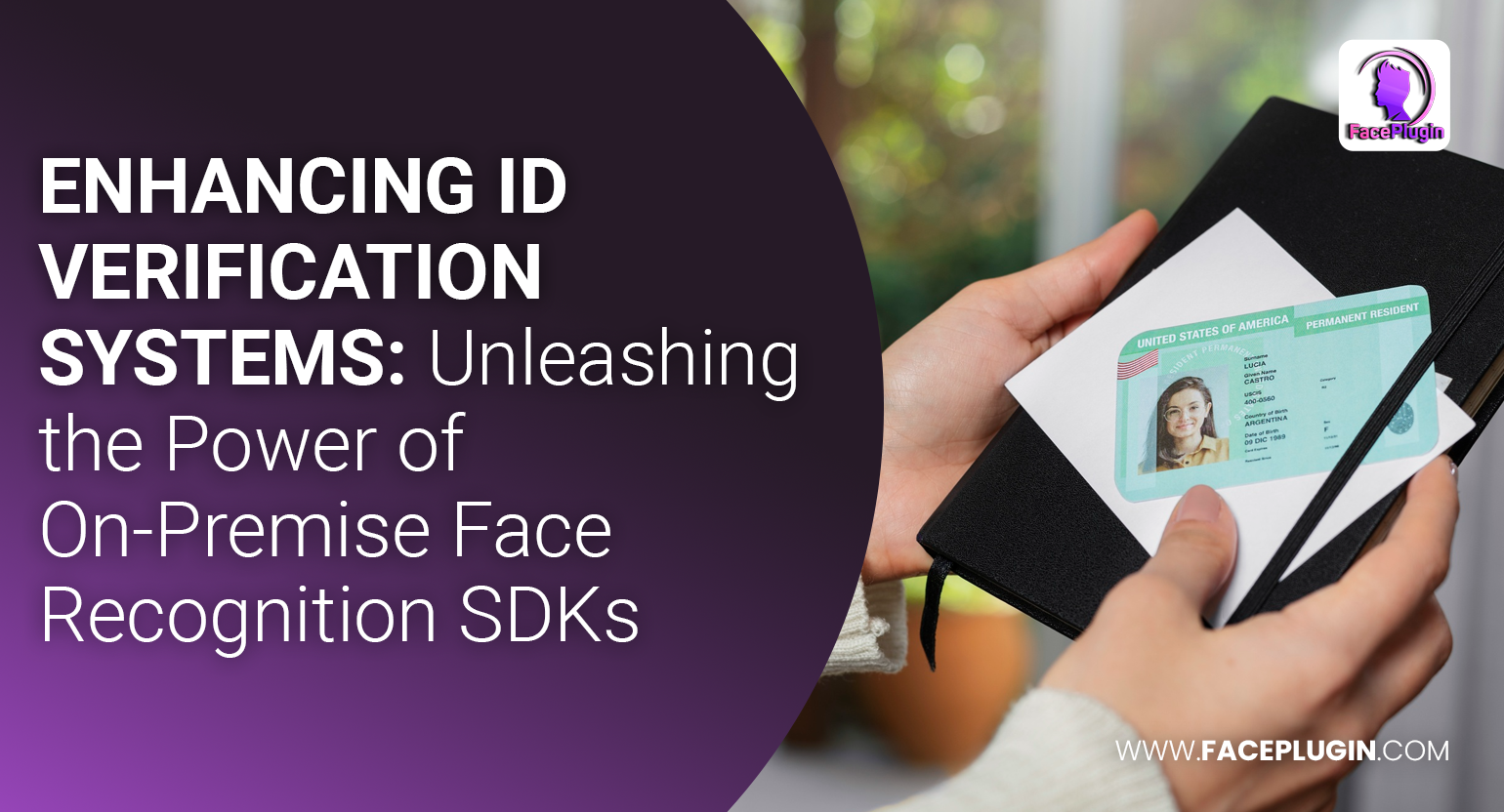 Enhancing ID Verification Systems Unleashing the Power of On Premise Face Recognition SDKs